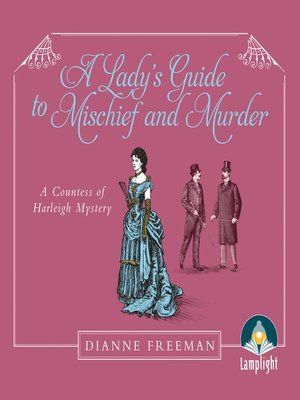 A Lady's Guide to Mischief and Murder - Audiobook